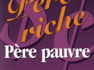 LIVRE Père riche père pauvre format PDF